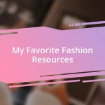 My Favorite Fashion Resources